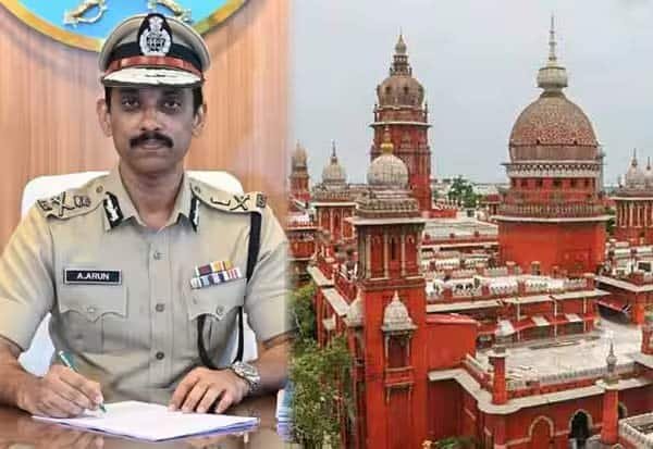 குண்டர் சட்டம் தவறாகப் பயன்படுத்தப்பட்டது: அருண் ஐ.பி.எஸ். மீது உயர் நீதிமன்றம் கண்டனம்