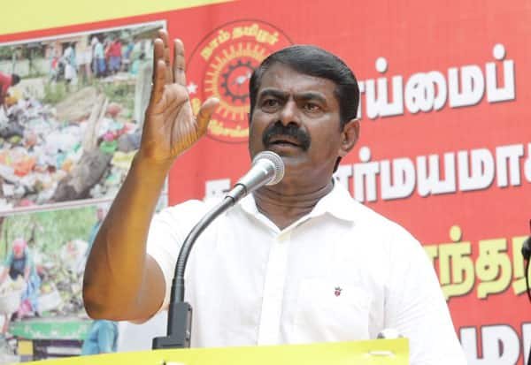 Seeman says DMK and AIADMK must be removed from Tamil Nadu politics